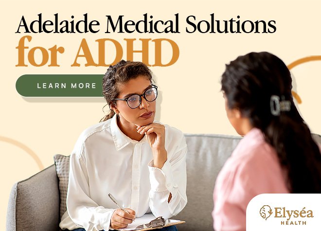 Adelaide Medical Solutions for ADHD