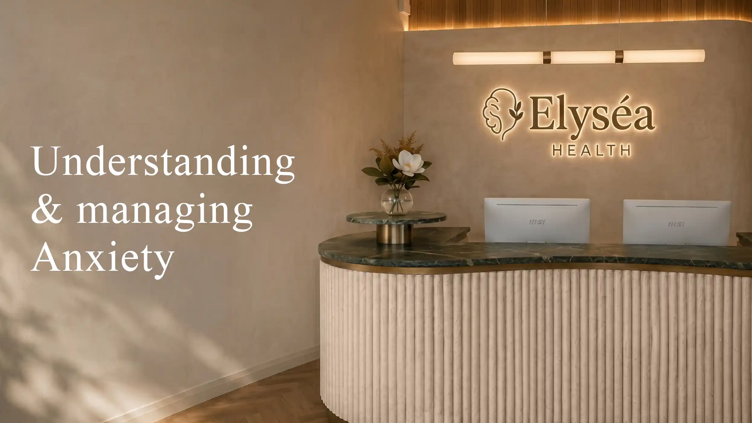 Understanding and Managing Anxiety: How Elysea Health in Adelaide Can Really Help